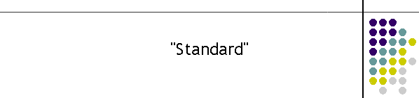 "Standard"