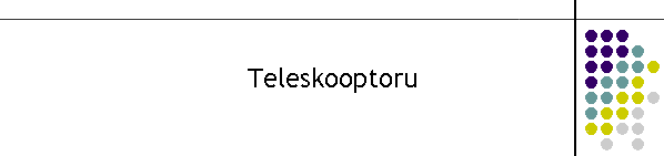 Teleskooptoru